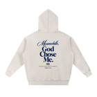 God Chose Me Editorial Hoodie